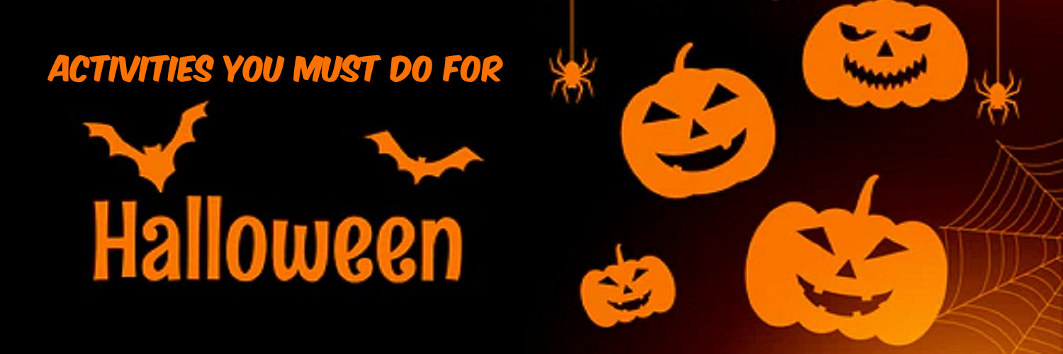 5 Activities You Must Do For Halloween 2025!