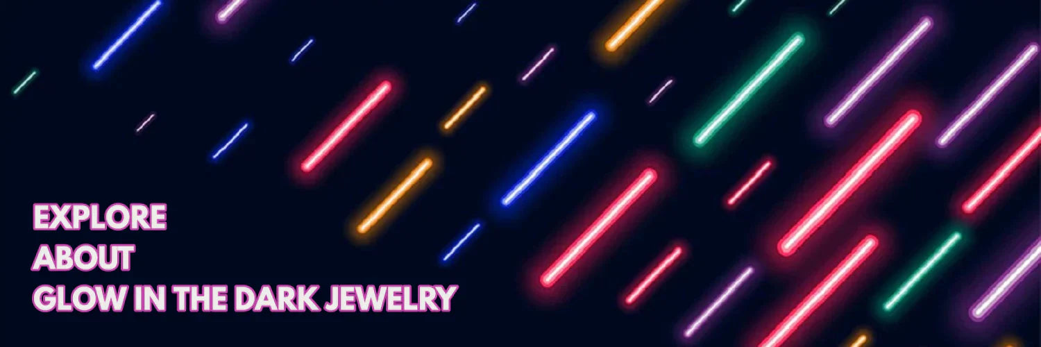 FAQ 101 - Glow in the Dark Jewelry!