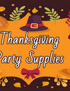 How To Choose The Perfect Thanksgiving Party Supplies?