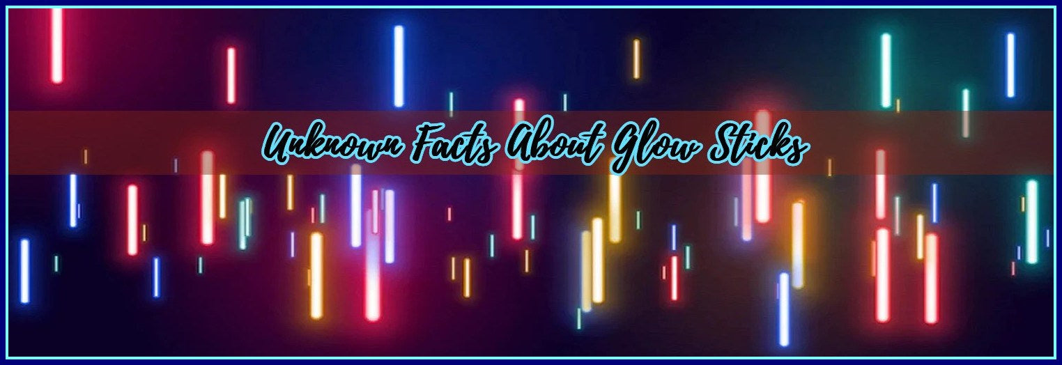 10 Unknown Facts About Glow Sticks!