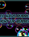 How To Have Bubble Fun With Light Up Bubble Guns?